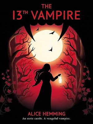 The Thirteenth Vampire by Alice Hemming