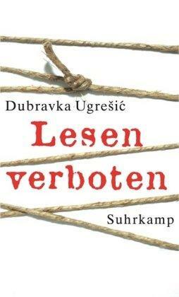Lesen verboten by Dubravka Ugrešić