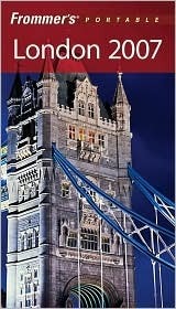 Frommer's Portable London 2007 by Danforth Prince, Darwin Porter