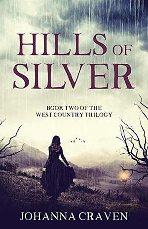 Hills of Silver by Johanna Craven