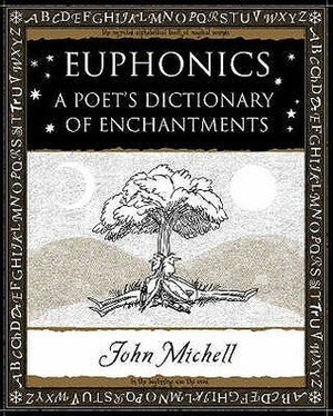Euphonics by John Michell