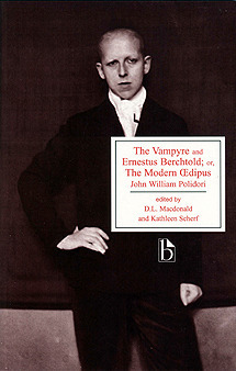 The Vampyre / Ernestus Berchtold; Or, the Modern Oedipus by John William Polidori
