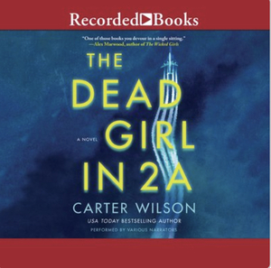 The Dead Girl in 2a by Carter Wilson
