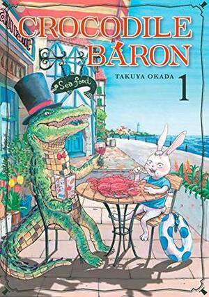 Crocodile Baron, Vol. 1 by Takuya Okada