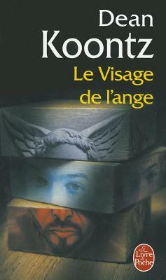 Le Visage de L'Ange by Dean Koontz