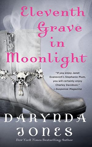 Eleventh Grave in Moonlight: A Novel by Darynda Jones, Darynda Jones