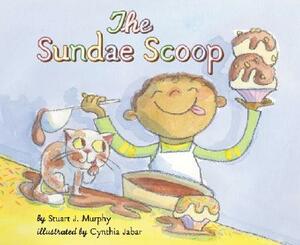 The Sundae Scoop by Stuart J. Murphy