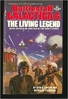 The Living Legend by Nicholas Yermakov, Glen A. Larson