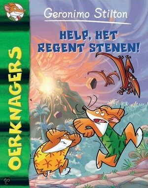 Help, het regent stenen! by Geronimo Stilton