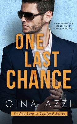 One Last Chance by Gina Azzi