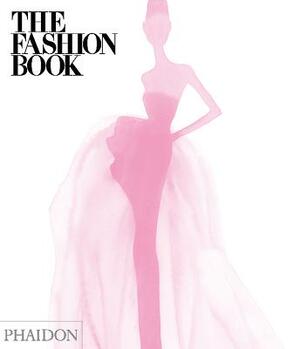 The Fashion Book: Mini Edition by Alice Mackrell, Hettie Judah, Beth Hancock