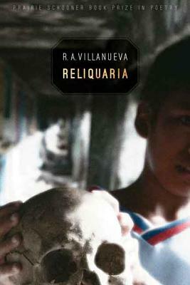 Reliquaria by R. A. Villanueva