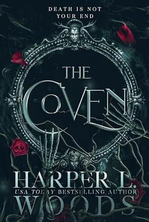The Coven by Adelaide Forrest, Harper L. Woods