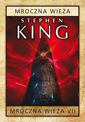 Mroczna wieża by Stephen King