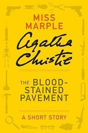 The Blood-Stained Pavement: A Short Story by Agatha Christie, Sayem Solaiman