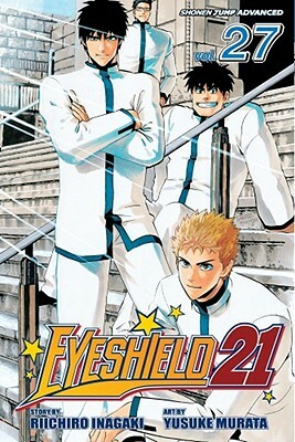 Eyeshield 21, Vol. 27: Seijuro Shin vs. Sena Kobayakawa by Riichiro Inagaki