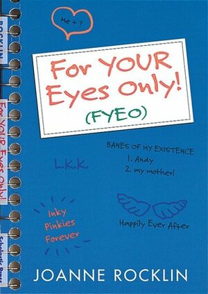 For Your Eyes Only! by Joanne Rocklin
