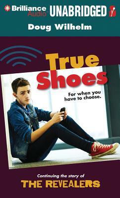 True Shoes by Doug Wilhelm