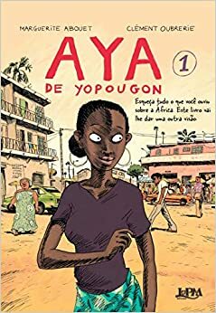 Aya de Yopougon volume 1 by Marguerite Abouet