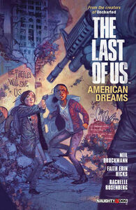 The Last of Us: American Dreams by Rachelle Rosenberg, Neil Druckmann, Faith Erin Hicks