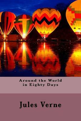 Around the World in Eighty Days by Jules Verne