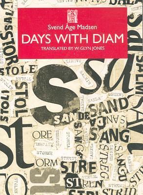 Days With Diam Or: Life at Night  by Svend Åge Madsen