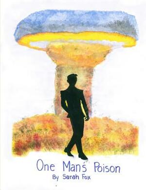 One Man's Poison by Sarah Fox
