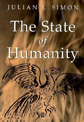 The State of Humanity by Julian L. Simon