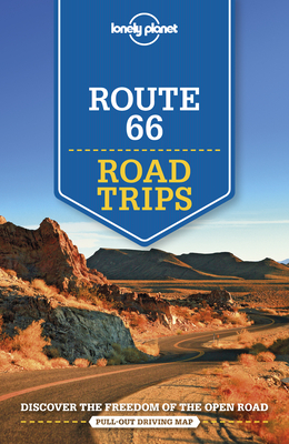 Lonely Planet Route 66 Road Trips by Lonely Planet