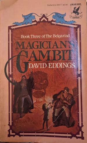 Magician's Gambit: Book Three of the Belgariad Series by David Eddings, David Eddings