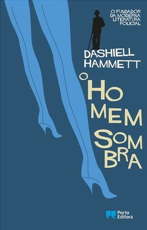 O Homem Sombra by Dashiell Hammett