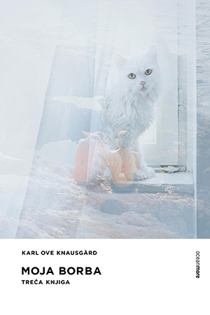 Moja borba, treća knjiga by Anja Majnarić, Karl Ove Knausgård