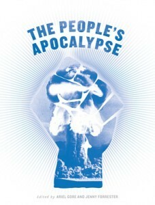 The People's Apocalypse by Jenny Forrester, Ariel Gore