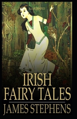 Irish Fairy Tales Illustrated by James Stephens