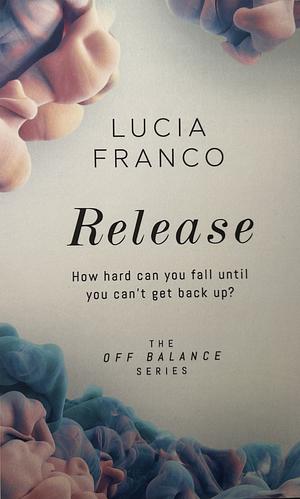 Release by Lucia Franco