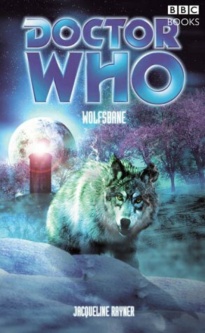 Doctor Who: Wolfsbane by Jacqueline Rayner