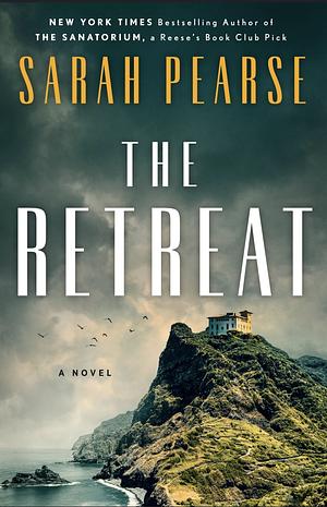 The Retreat by Sarah Pearse