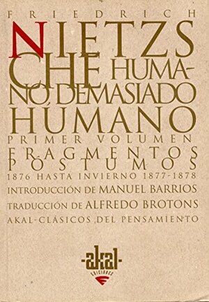 Humano Demasiado Humano, 2 Vols by Friedrich Nietzsche
