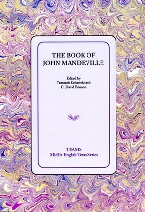 Book of John Mandeville PB by John Mandeville, Tamarah Kohanski, C. David Benson