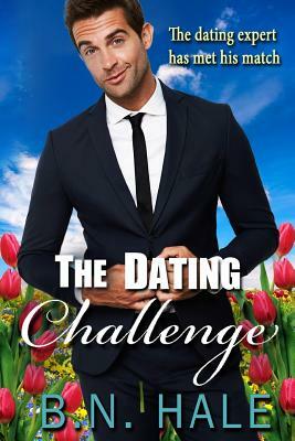 The Dating Challenge by B. N. Hale