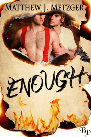 Enough by Matthew J. Metzger