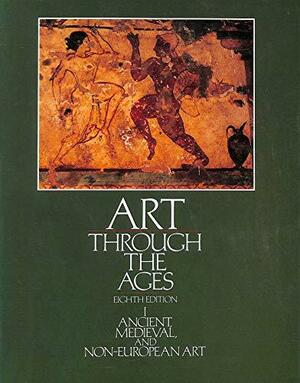 Art Thru Ages 8e I Ancient by Christin J. Mamiya, Helen Gardner, Fred S. Kleiner