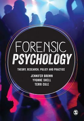 Forensic Psychology: Critical Concepts in Psychology by Jennifer Brown
