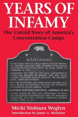 Years of Infamy: The Untold Story of America's Concentration Camps by Michi Nishiura Weglyn