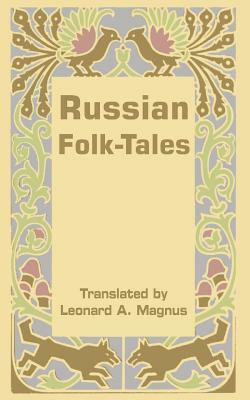 Russian Folk-Tales by 