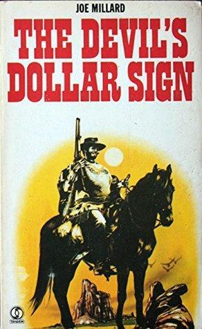 The devil's dollar sign by Joe Millard