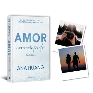 Amor Corrompido com brinde (fotos instantâneas) by Ana Huang