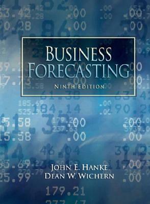 Business Forecasting by Dean Wichern, John Hanke