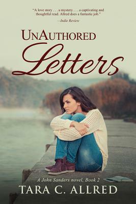 UnAuthored Letters by Tara C. Allred