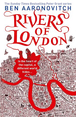 Rivers of London  by Ben Aaronovitch